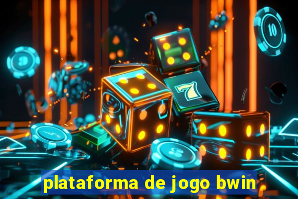 plataforma de jogo bwin